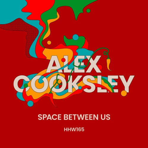 Alex Cooksley - Space Between Us (Extended Mix) [HHW165]